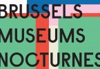 ブリュッセルの美術館は、秋は夜間も開館します。スケジュールはこちら